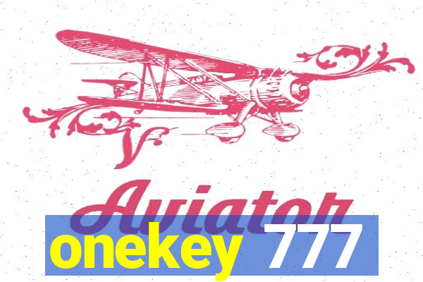 onekey 777